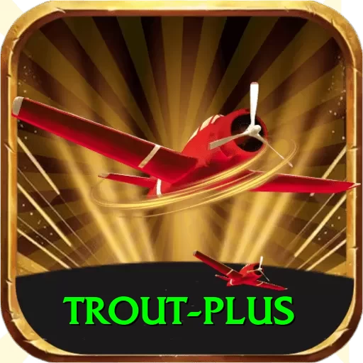 trout Mega Latest v4.0.0 - 2
